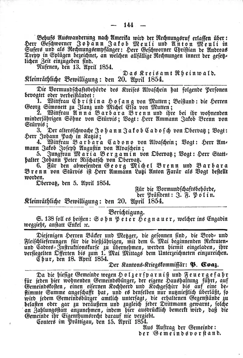 Correction ("Berichtigung") to p. 138: read "Sohn Peter Hegnauer, welcher ins Engadin wegzieht, anstatt Enkel etc."