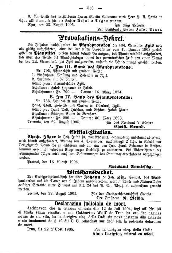 Second Provokations-Dekret, Igis: Pfandprotokoll vol. III no. 795 (house, stable and yard in Igis; Luxbünte 87 Ruthen); creditor Armenbehörde Igis; debtor…